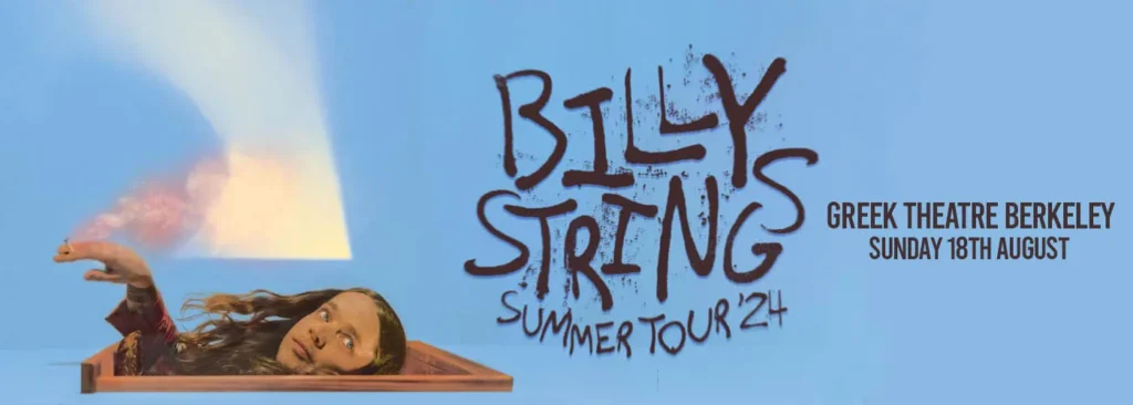 Billy Strings at Greek Theatre - U.C. Berkeley