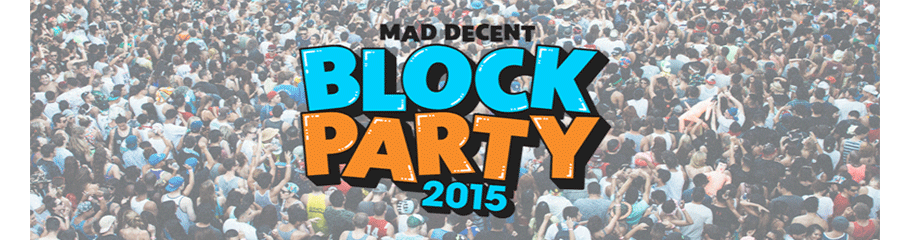 Mad Decent Block Party