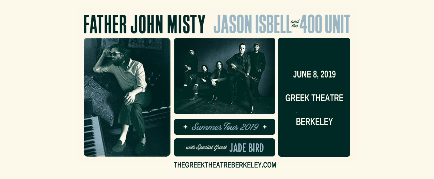 Jason Isbell and The 400 Unit & Father John Misty