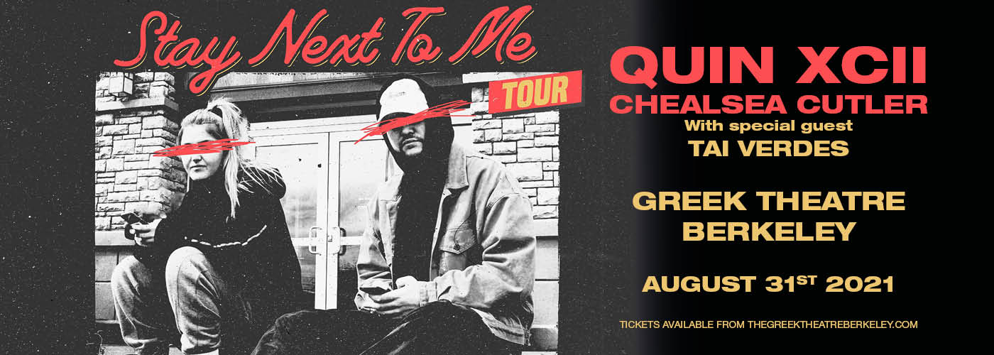 Quinn XCII & Chelsea Cutler: Stay Next To Me Tour