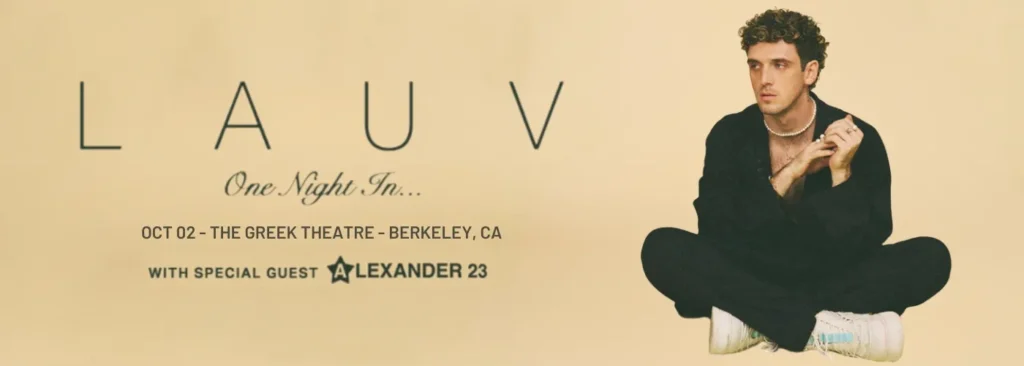 Lauv at Greek Theatre - U.C. Berkeley