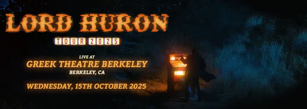 Lord Huron at Greek Theatre - U.C. Berkeley