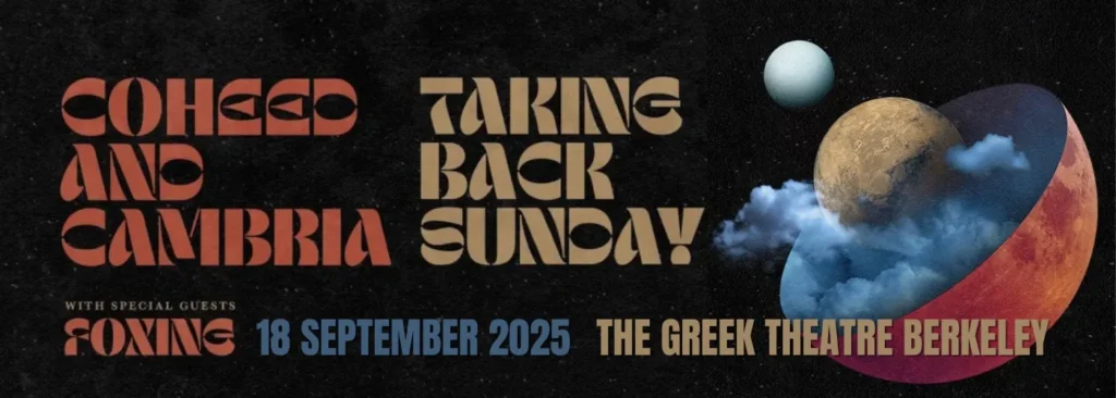 Coheed and Cambria & Taking Back Sunday at Greek Theatre - U.C. Berkeley