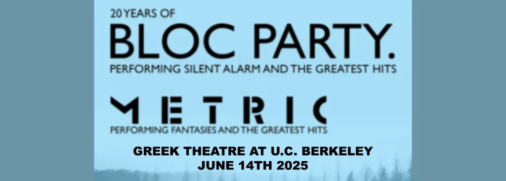 Bloc Party at Greek Theatre - U.C. Berkeley